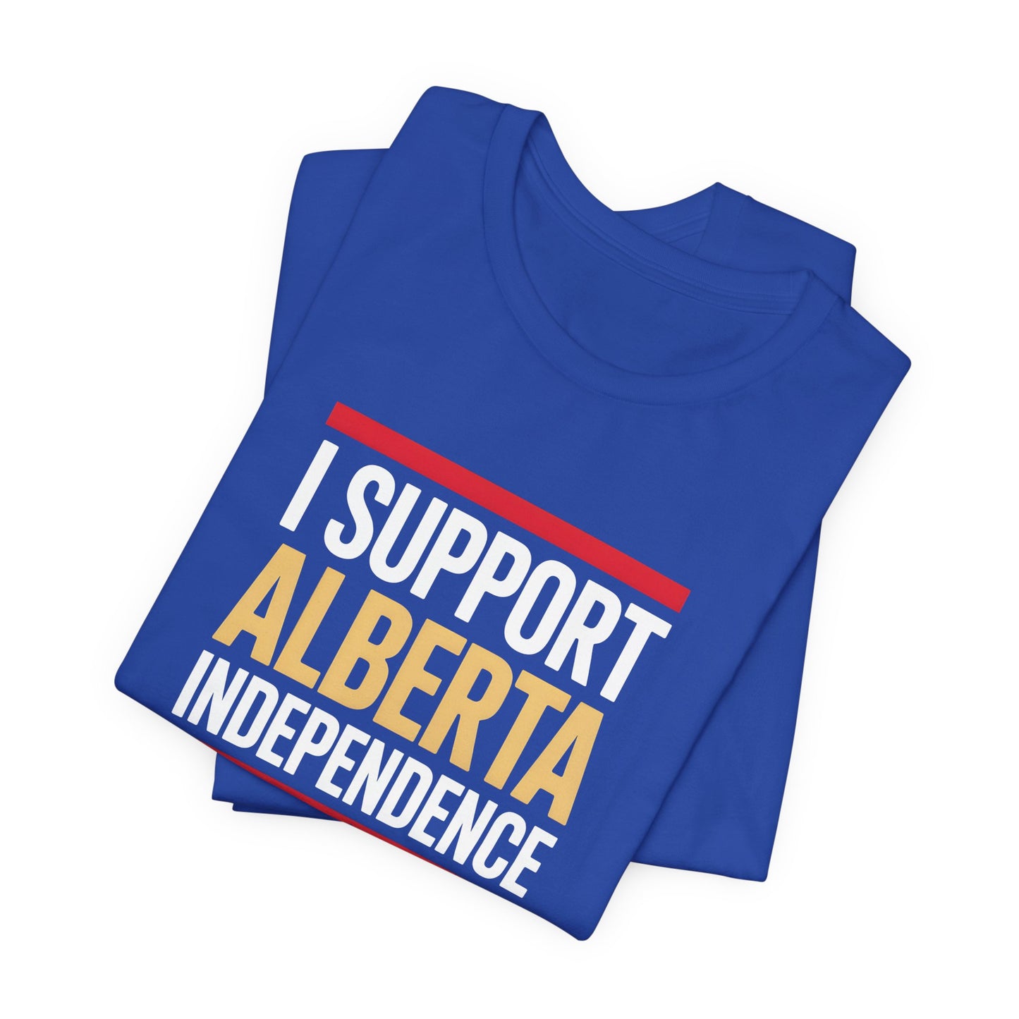 I Support Alberta Independence Tee - Unisex