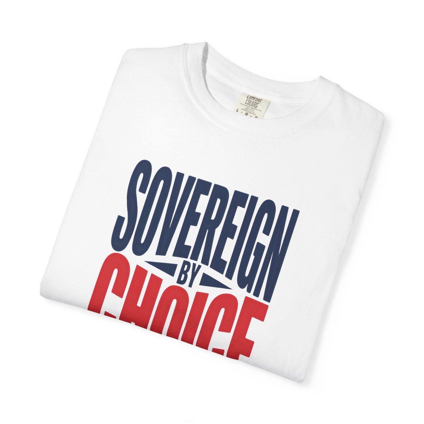 Sovereign by Choice T-Shirt