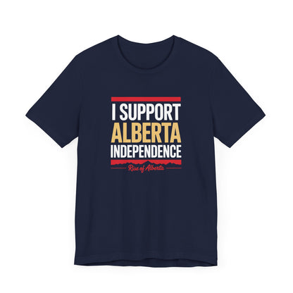 I Support Alberta Independence Tee - Unisex