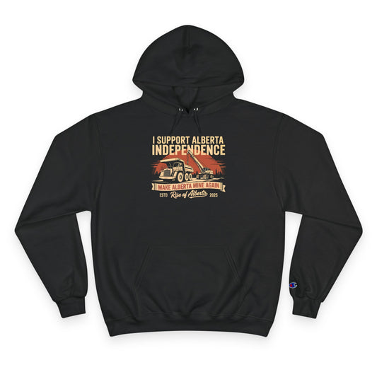 Make Alberta Mine Again Champion Hoodie