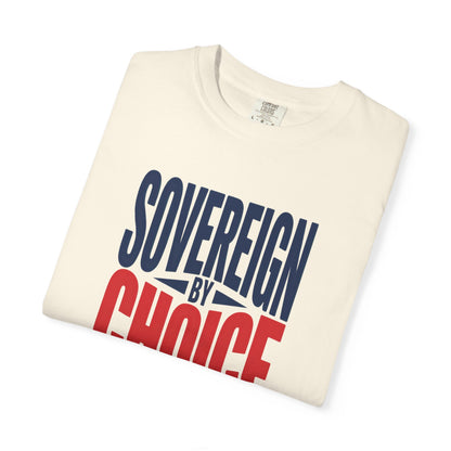 Sovereign by Choice T-Shirt