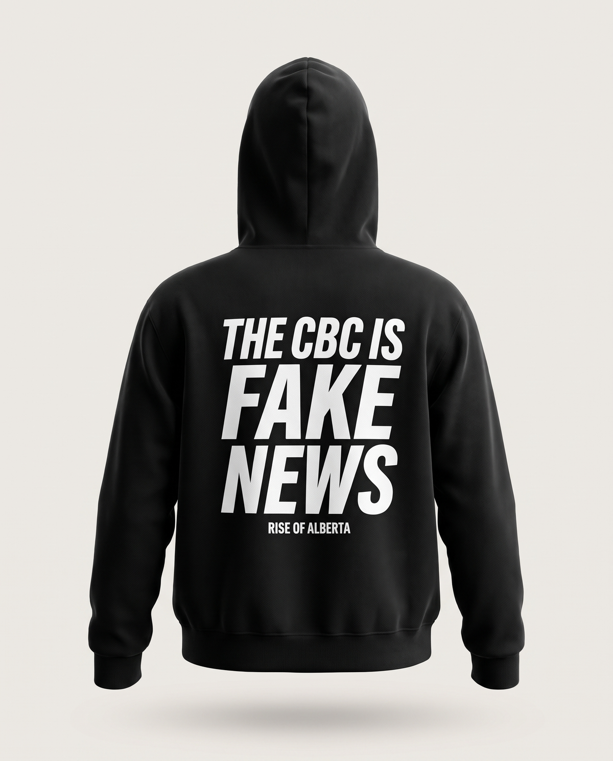 The CBC Is FAKE NEWS hoodie in black, back view showing the large white stacked back print