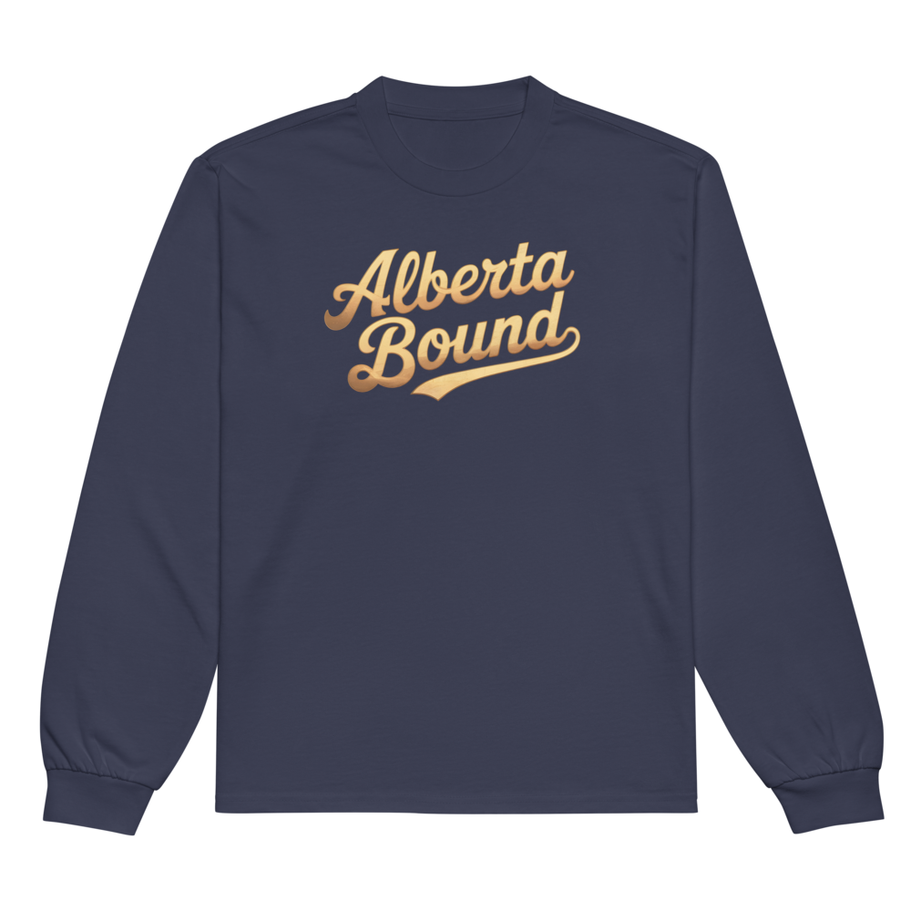Alberta Bound Premium Quality Heavyweight Long Sleeve Shirt (Unisex)